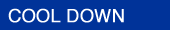 Cool Down